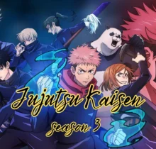 Jujutsu Kaisen Season 3: Release Date, Plot & Trailer News