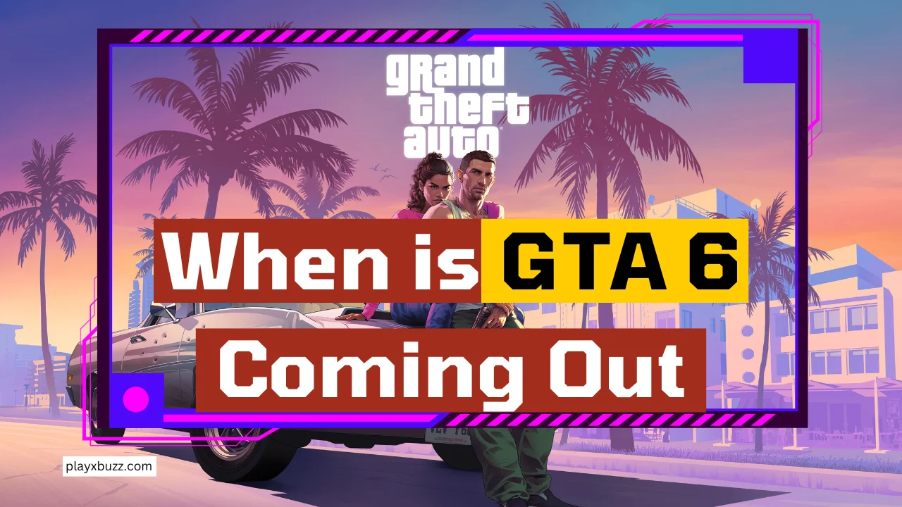 When is GTA 6 Coming Out? Release Date, Trailers, and All You Need to Know