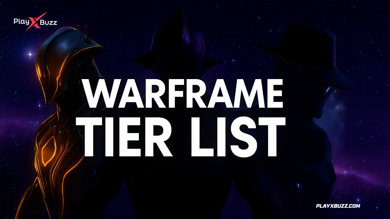 Warframe Tier List 2025: Best Warframes Ranked