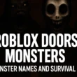 Roblox Doors Monsters: All Monster Names and Survival Guide