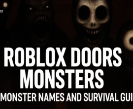 Roblox Doors Monsters: All Monster Names and Survival Guide
