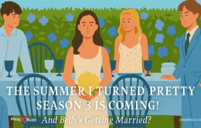 The Summer I Turned Pretty Season 3 Is Coming! And Belly’s Getting Married?
