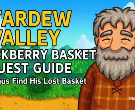 Complete Stardew Valley Blackberry Basket quest. Learn Linus’s basket location, how to retrieve it, and the reward you get.