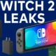 Switch 2 Leaks 80x80