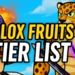 Blox Fruits Tier List 2025: Best Fruits & Swords for Every Player