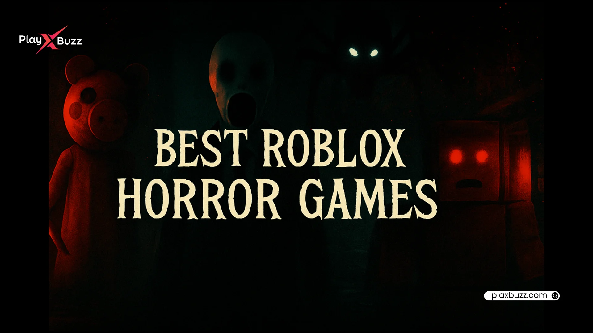 10 Best Roblox Horror Games to Play with Friends